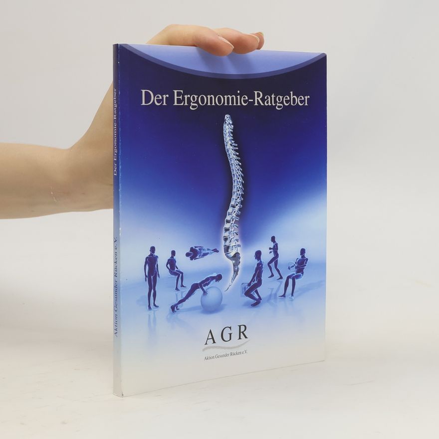 Autorenkollektiv Der Ergonomie-Ratgeber