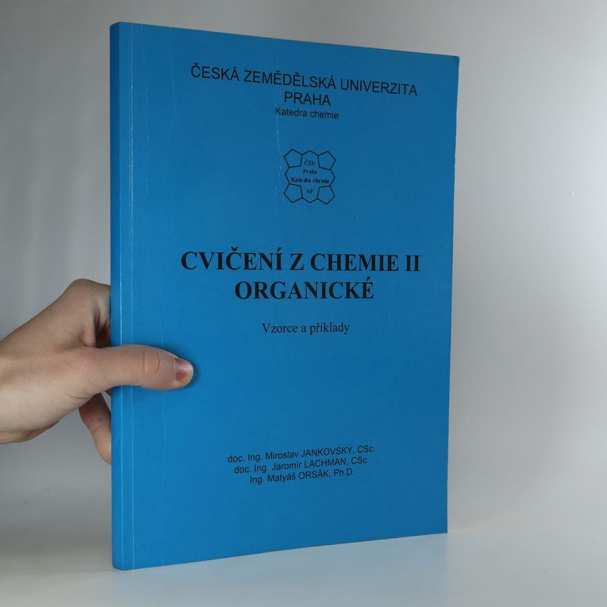 Matyáš Orsák Cvičení z chemie II organické. Vzorce a příklady