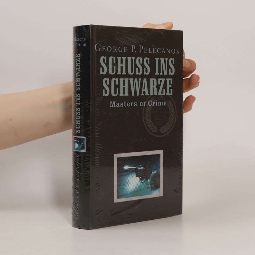 George P. Pelecanos Schuss ins schwarze