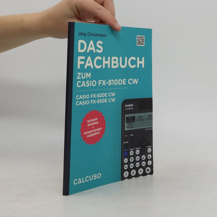 Jörg Christmann Das Fachbuch zum Casio FX-810DE CW