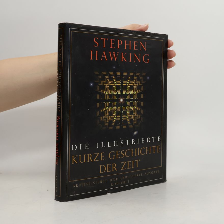 Stephen Hawking Die illustrierte kurze Geschichte der Zeit