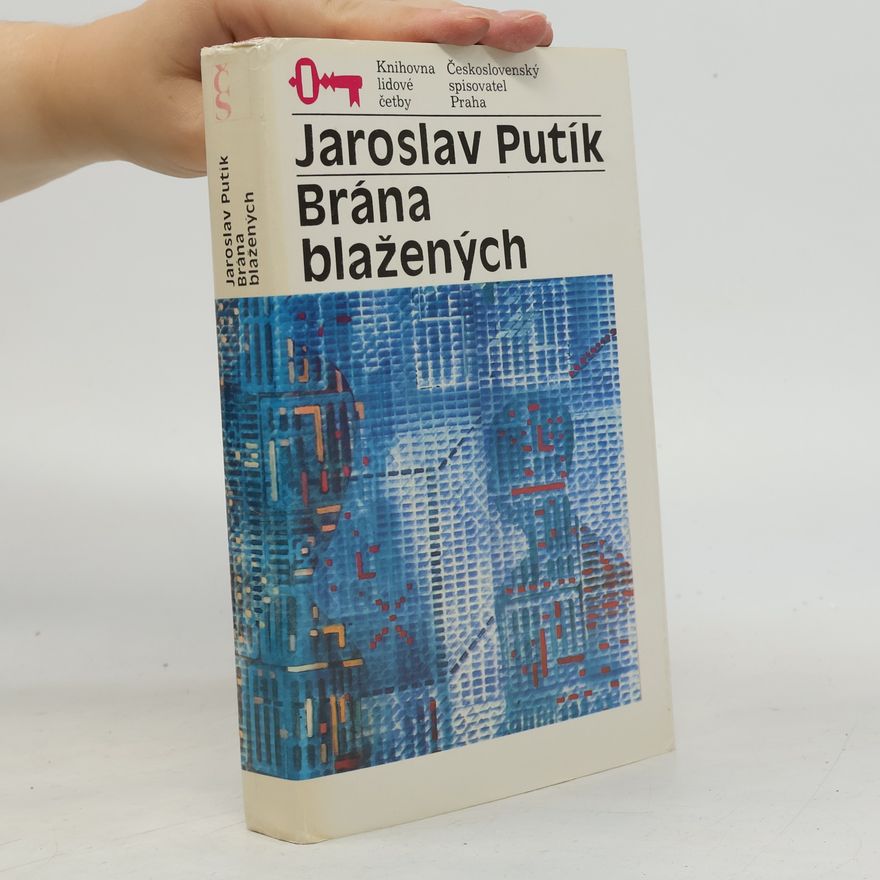 Jaroslav Putík Brána blažených