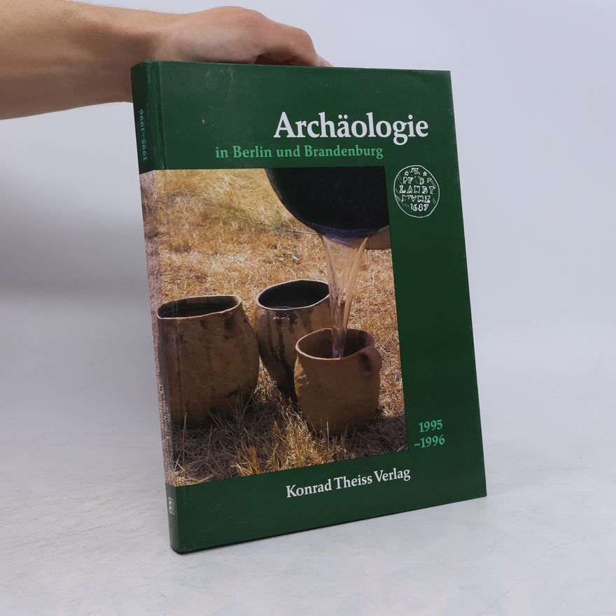 Autorenkollektiv Archäologie in Berlin und Brandenburg