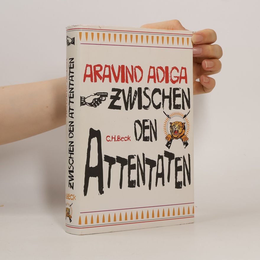Aravind Adiga Zwischen den Attentaten