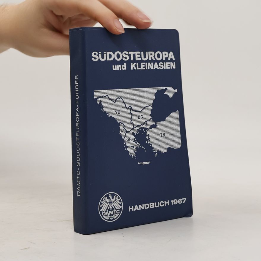 Autorenkollektiv Südosteuropa und Kleinasien Handbuch 1967
