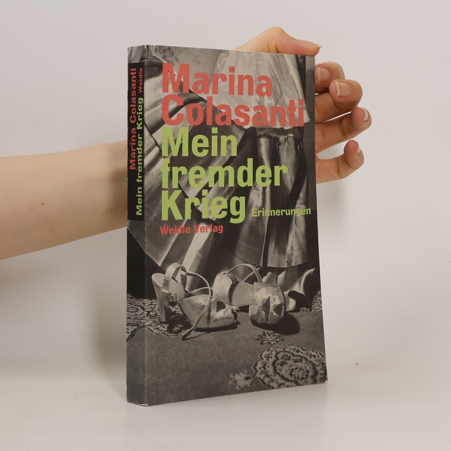 Marina Colasanti Mein fremder Krieg