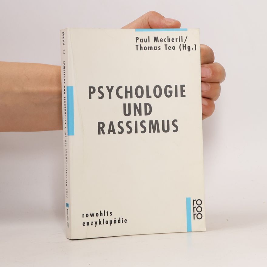 Thomas Teo Rowohlts Enzyklopädie: Psychologie und Rassismus