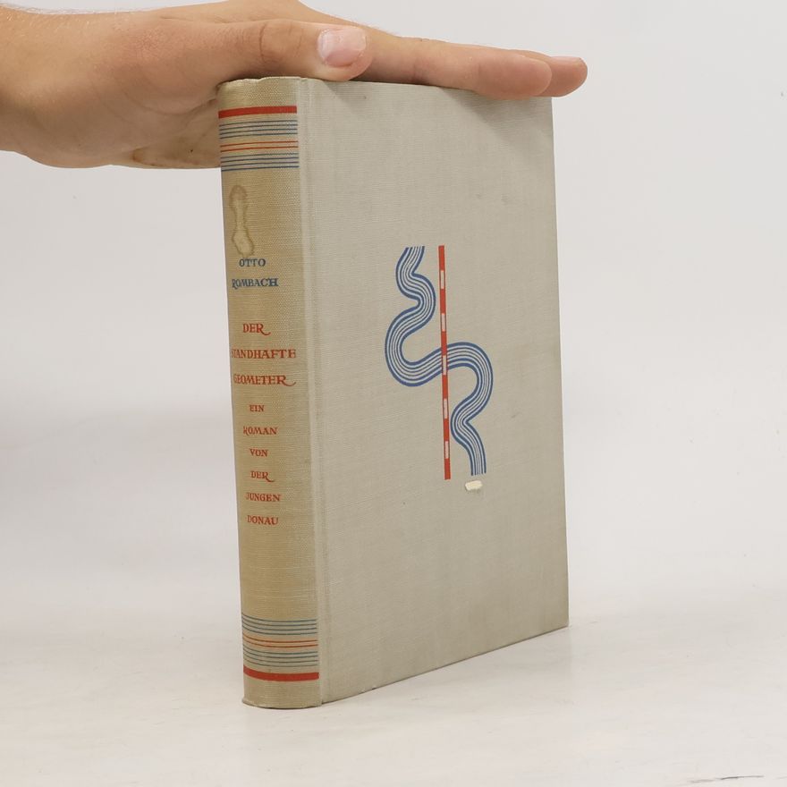 Otto Rombach Der standhafte Geometer