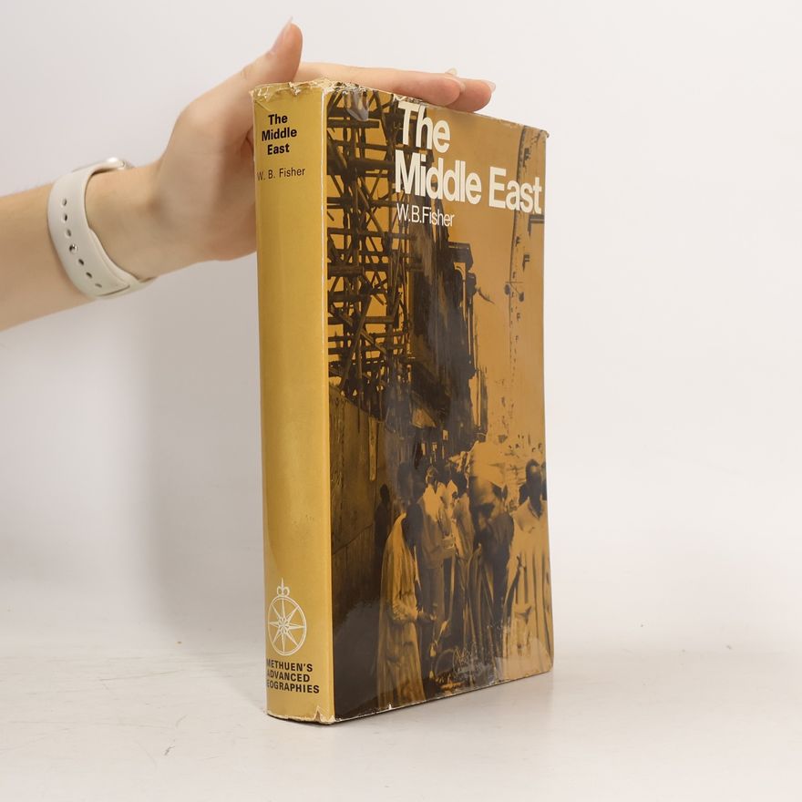 W.B. Fisher The Middle East