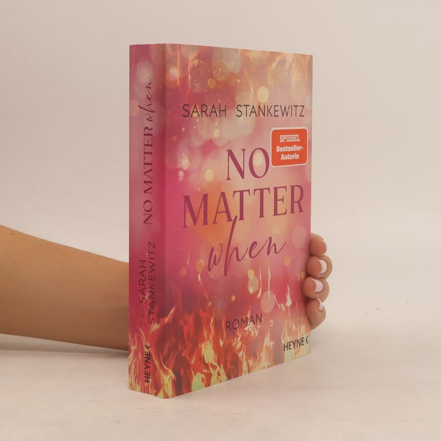 Sarah Stankewitz No Matter When / Love Burns Bd.2