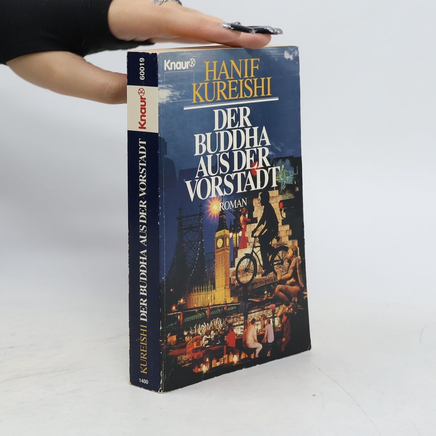 Hanif Kureishi Der Buddha aus der Vorstadt