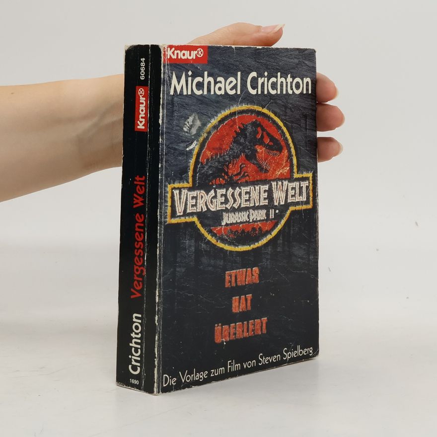 Michael Crichton Vergessene Welt: Jurassic-Park
