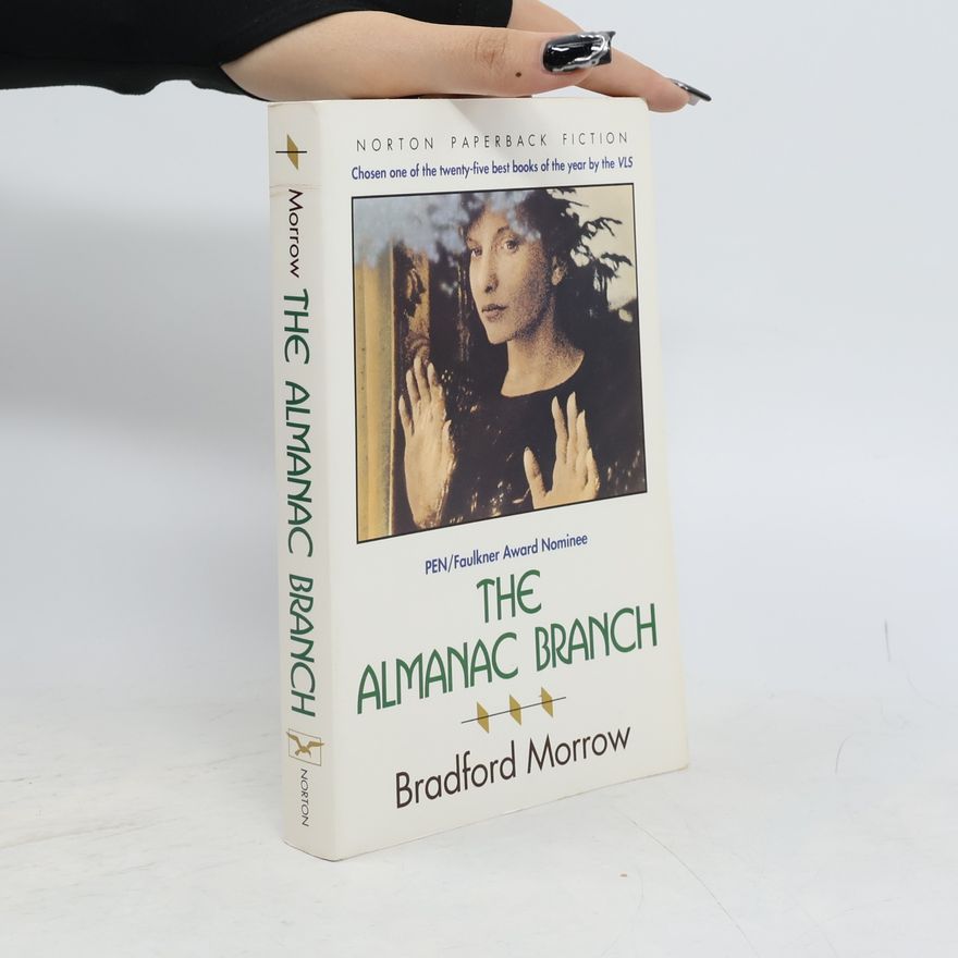 Bradford Morrow The Almanac Branch