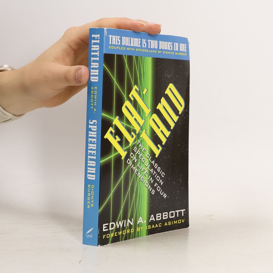 Dionys Burger Flatland / Sphereland: This Volume Is Two Books In One