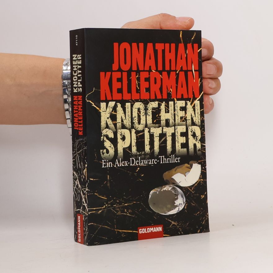 Jonathan Kellerman Knochensplitter