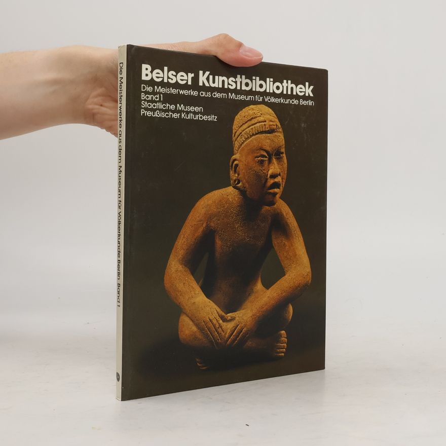 Gunther Hartmann Museum für Völkerkunde Berlin Band 1