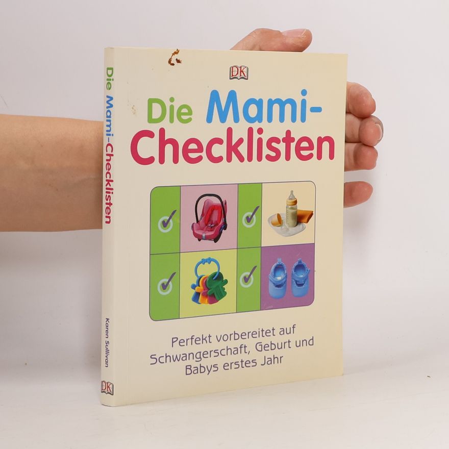 Karen Sullivan Die Mami-Checklisten