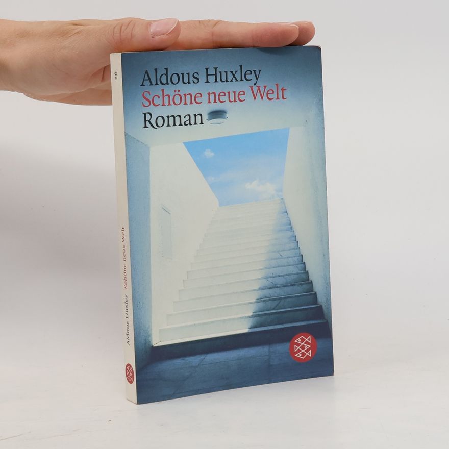 Aldous Huxley Schöne neue Welt