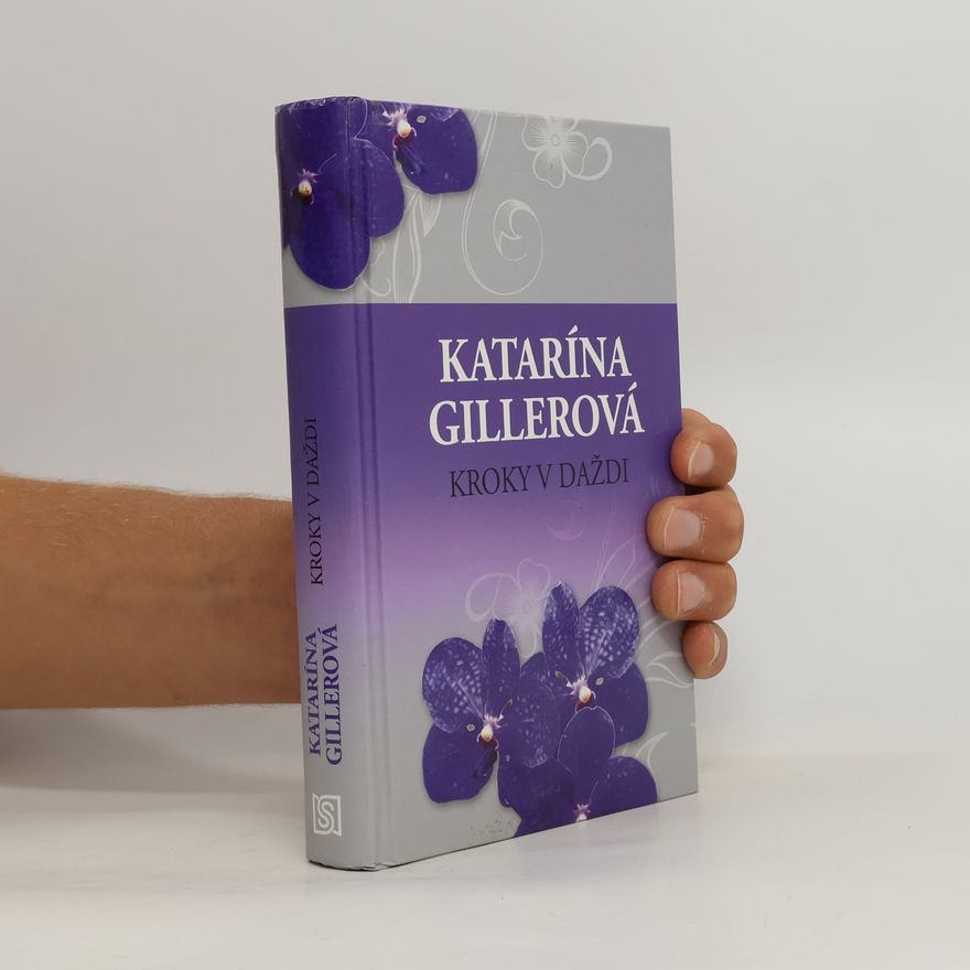 Gillerová Katarína Kroky v daždi