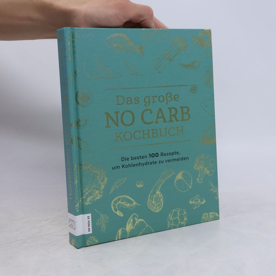 Angelika Ilies Das große No Carb Kochbuch