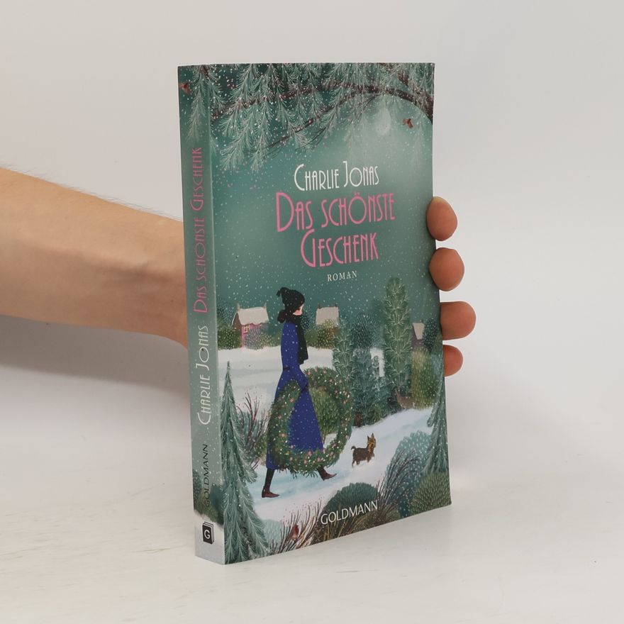 Charlie Jonas Das schönste Geschenk. Roman