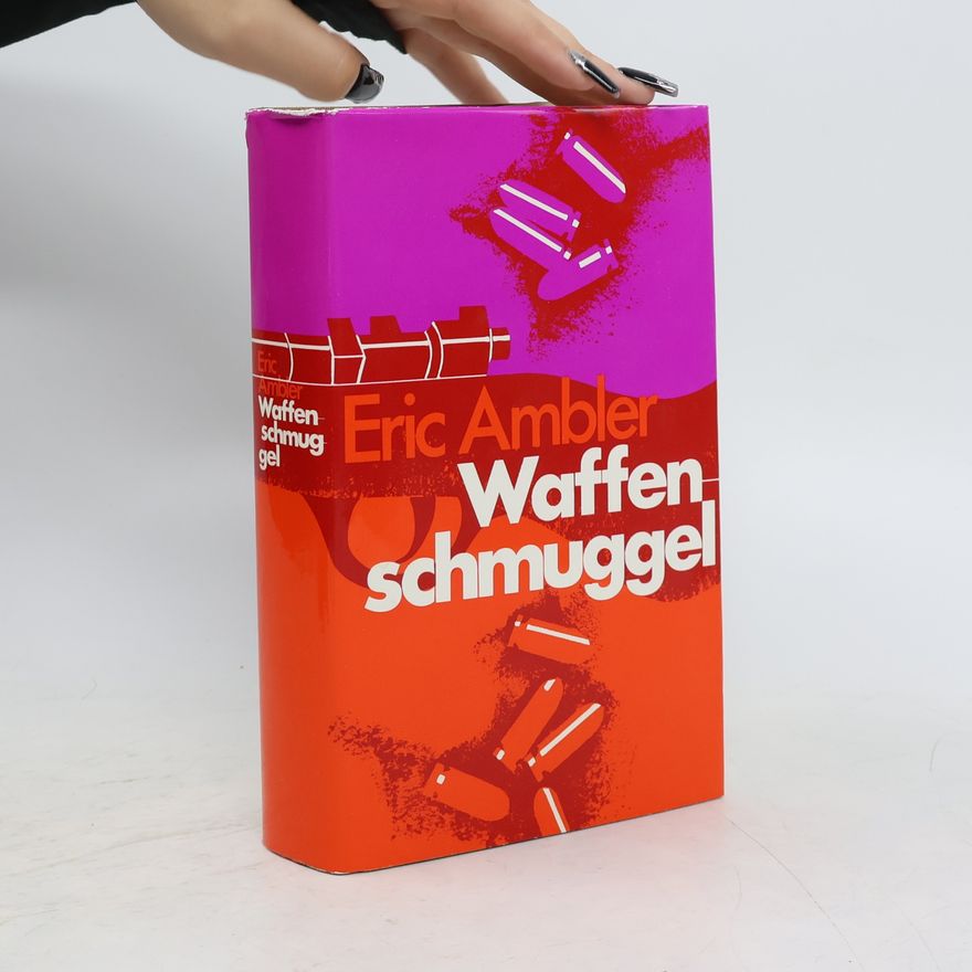 Eric Ambler Waffenschmuggel