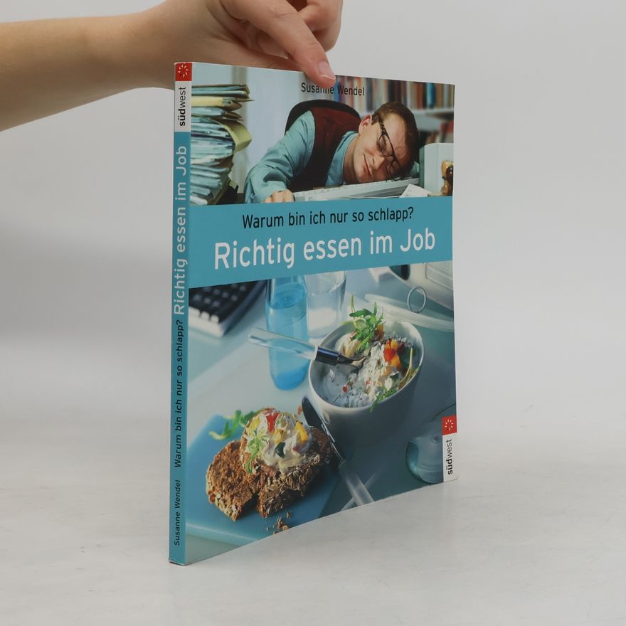 Susanne Wendel Richtig essen im Job