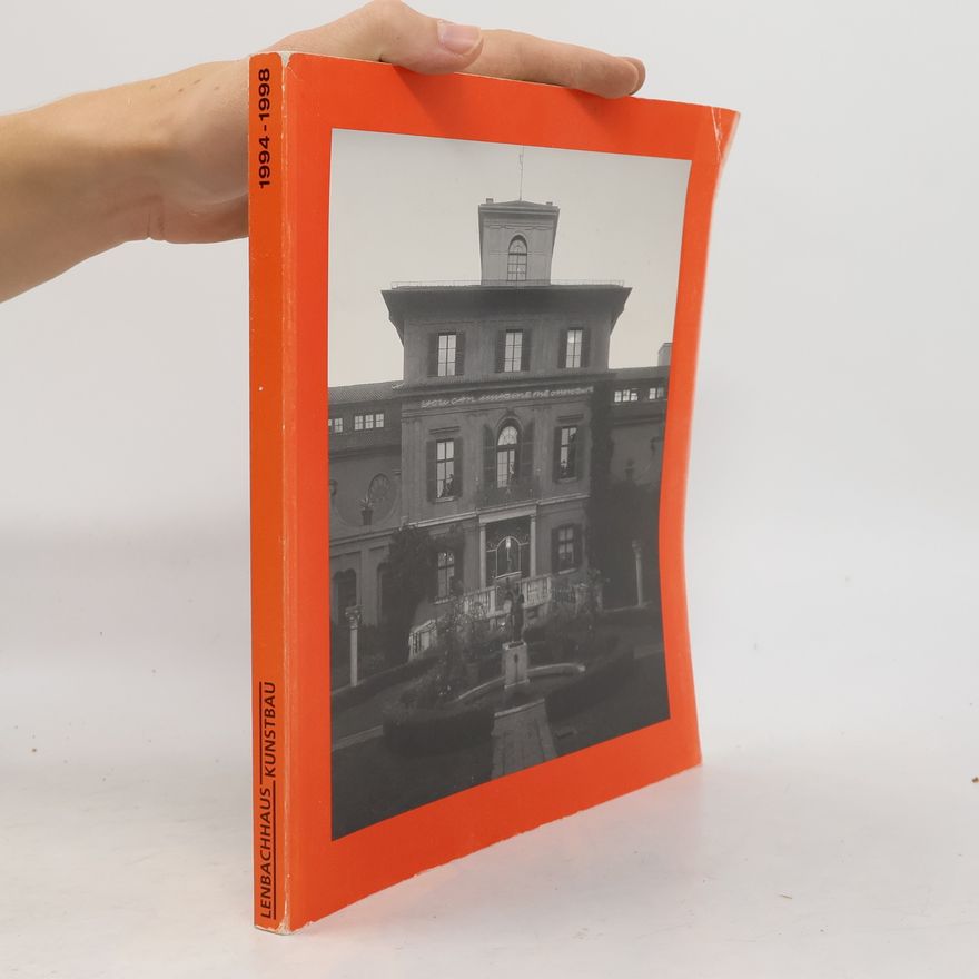 Various authors Lenbachhaus Kunstbau 1994-1998