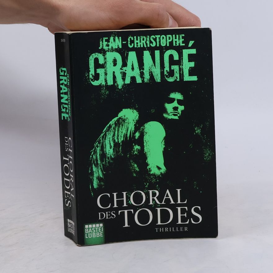 Jean-Christophe Grangé Choral des Todes