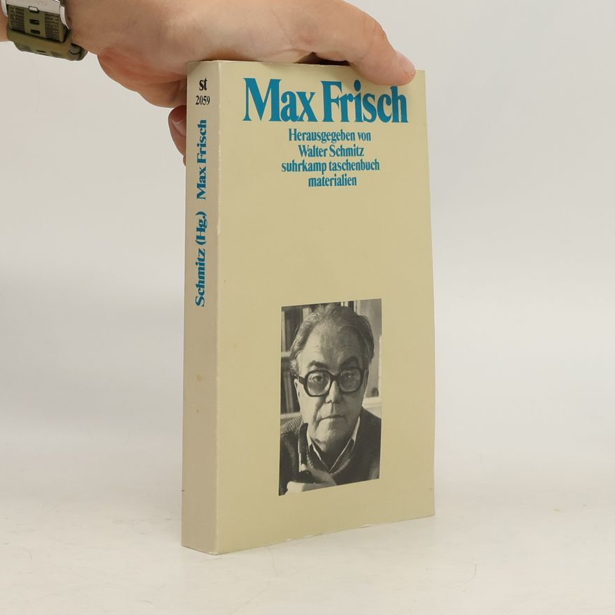 Walter Schmitz Max Frisch