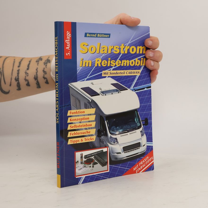 Bernd Büttner Solarstrom im Reisemobil