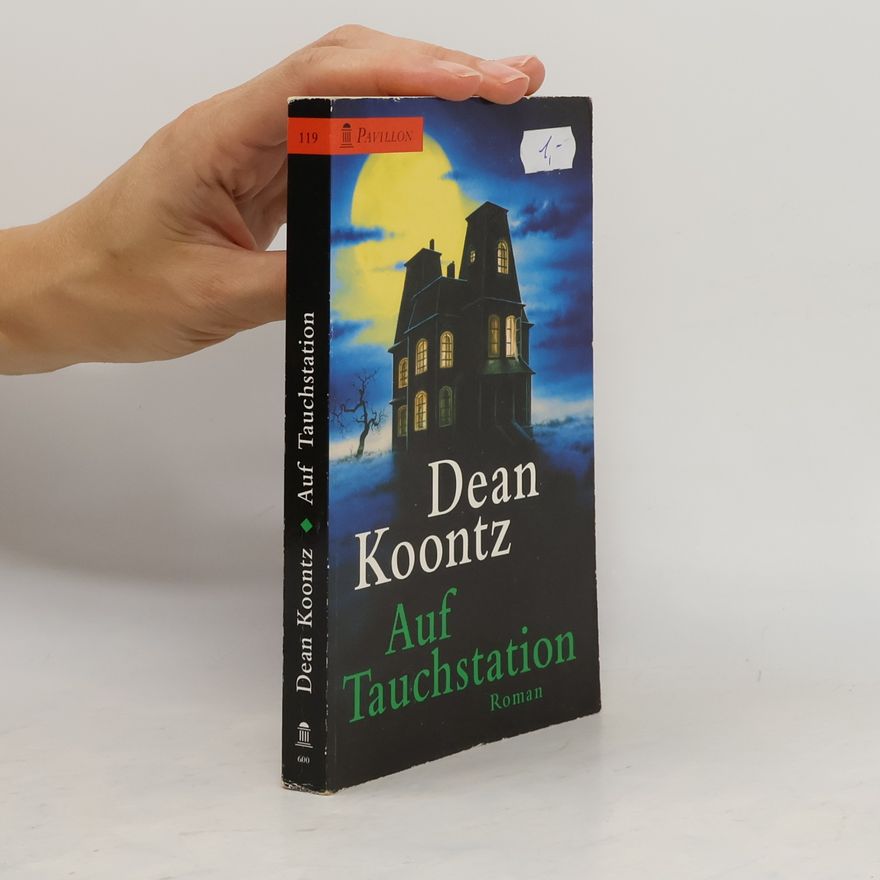 Dean Ray Koontz Auf Tauchstation. Mike Tucker Band 2