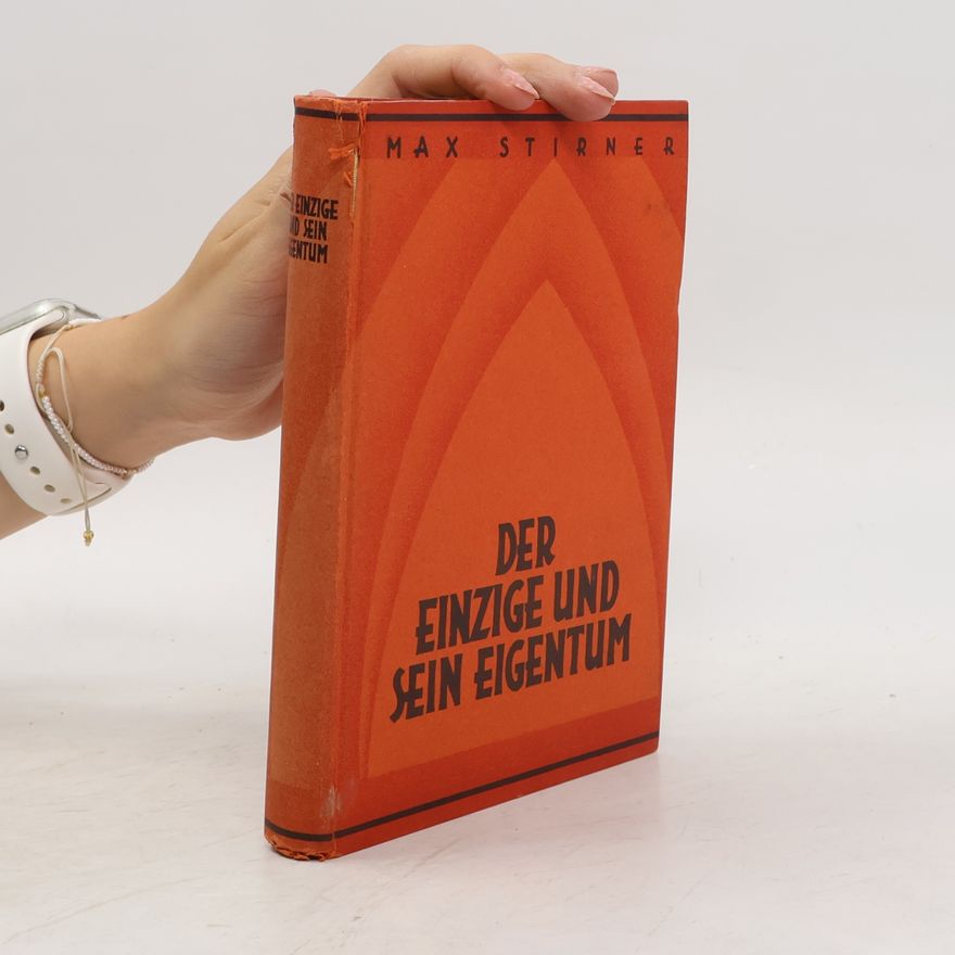 Max Stirner Der einzige und sein Eigentum