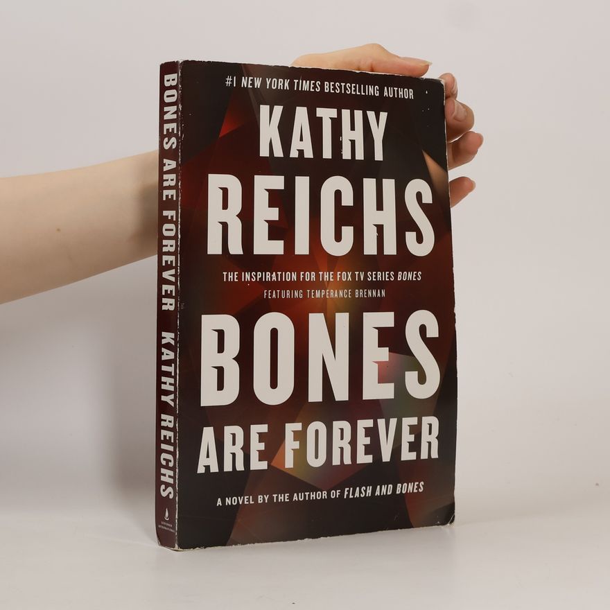 Kathy Reichs Bones are Forever