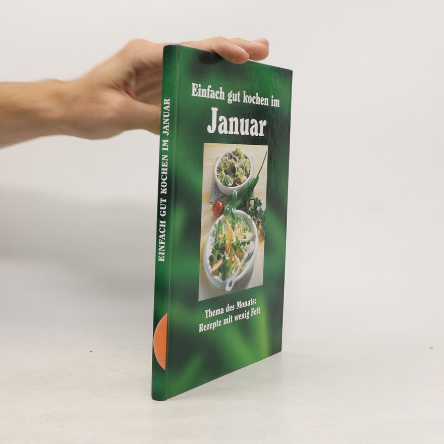 Autorenkollektiv Einfach gut kochen im Januar