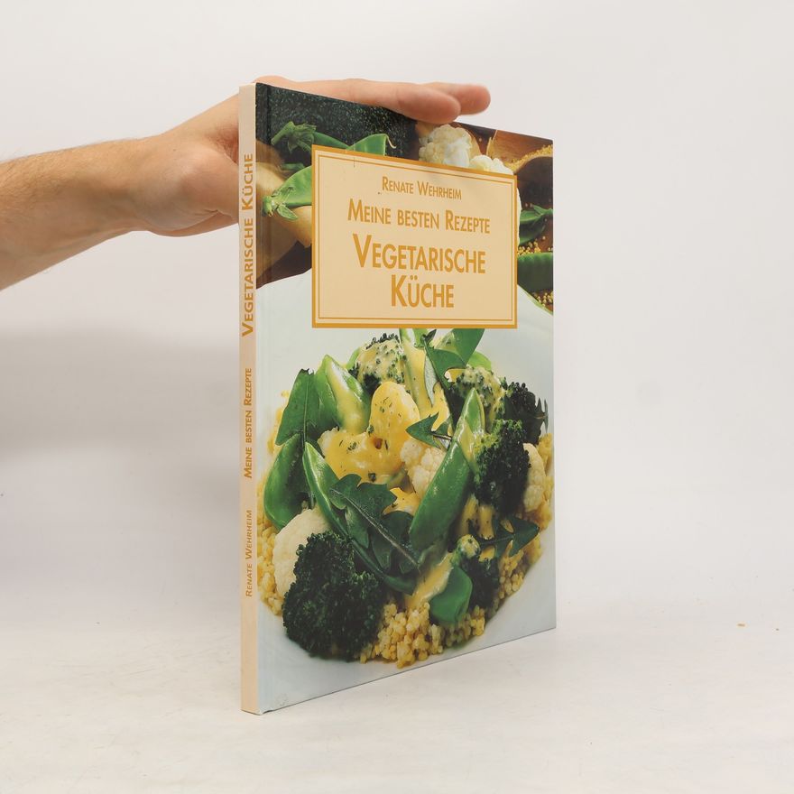 Renate Wehrheim Vegetarische Küche
