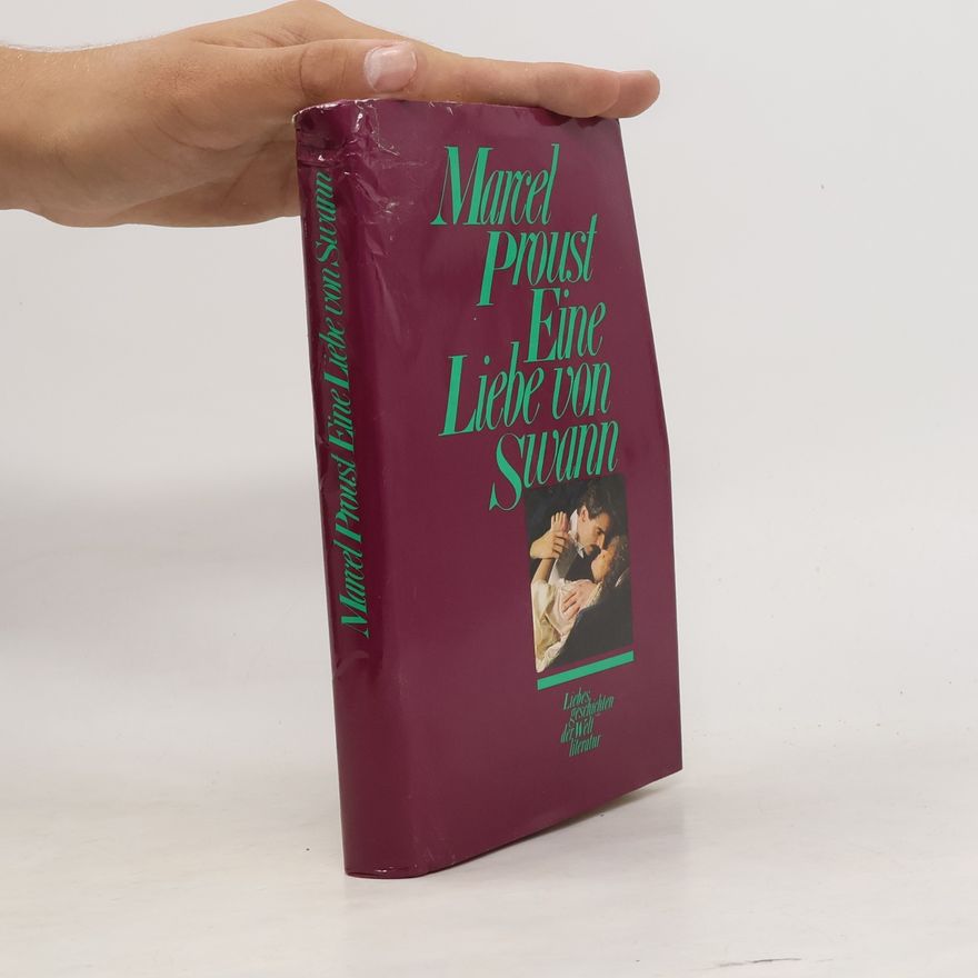 Marcel Proust Eine Liebe von Swann