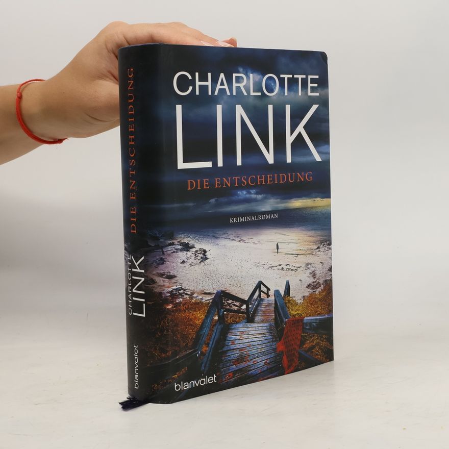Charlotte Link Die Entscheidung