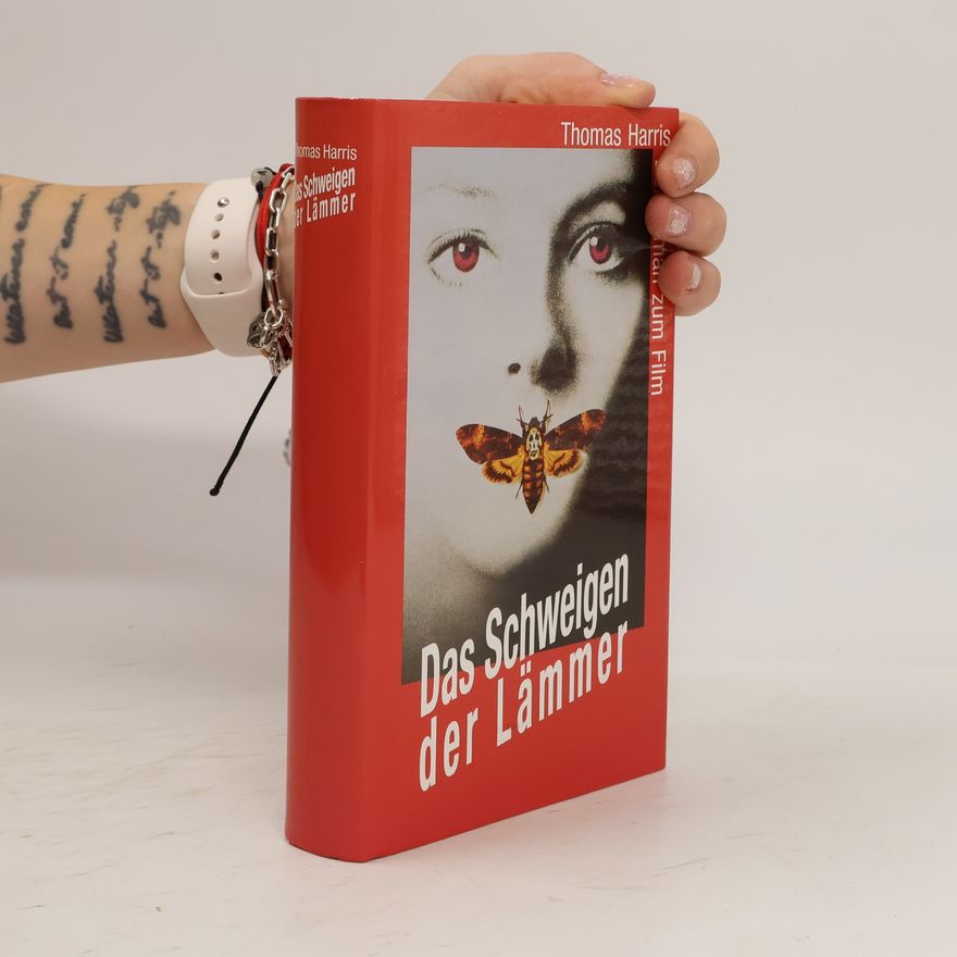 Thomas Harris Das Schweigen der Lämmer