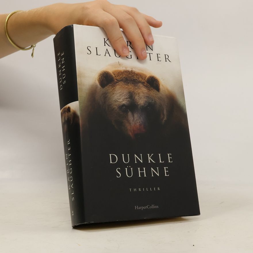 Karin Slaughter Dunkle Sühne
