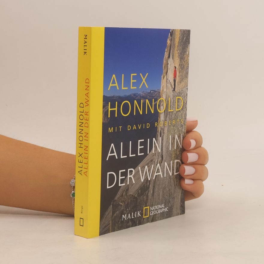 Alex Honnold Allein in der Wand