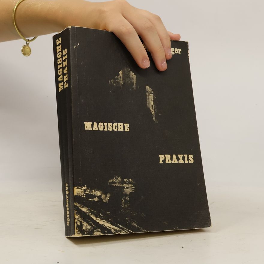 Karl Spiesberger Magische Praxis