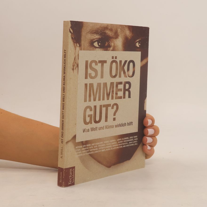 Ann-Kristin Mull Ist öko immer gut?