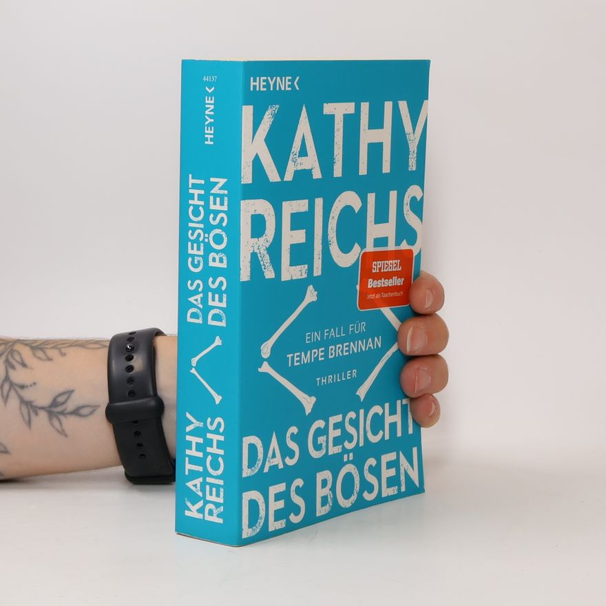 Kathy Reichs Das Gesicht des Bösen