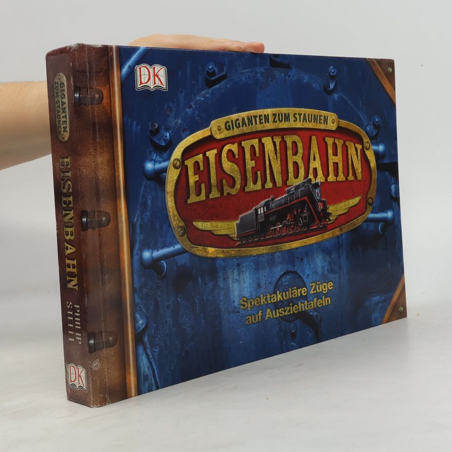 Philip Steele Eisenbahn