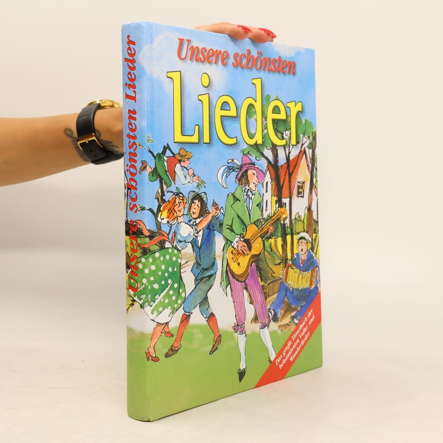 Autorenkollektiv Unsere schönsten Lieder