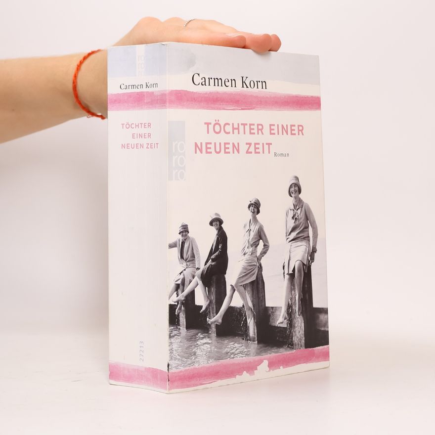 Carmen Korn Töchter einer neuen Zeit