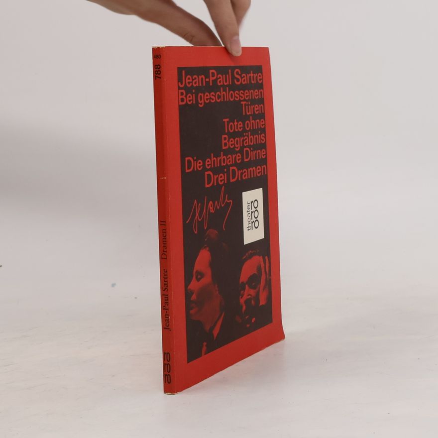 Jean-Paul Sartre Tote ohne. Begräbnis. Die ehrbare. Dirne. Zwei Dramen.