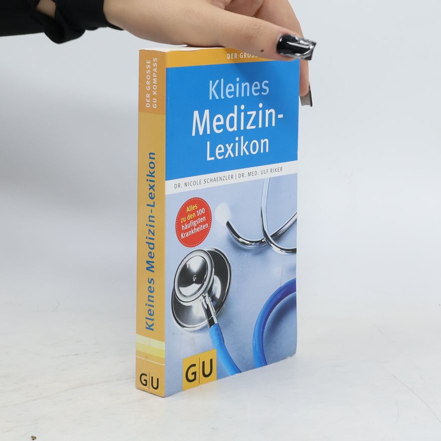 Nicole Schaenzler Kleines Medizin-Lexikon