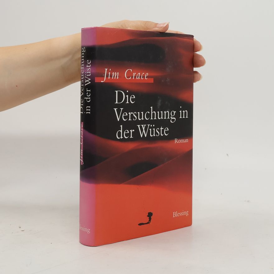 Jim Crace Die Versuchung in der Wüste
